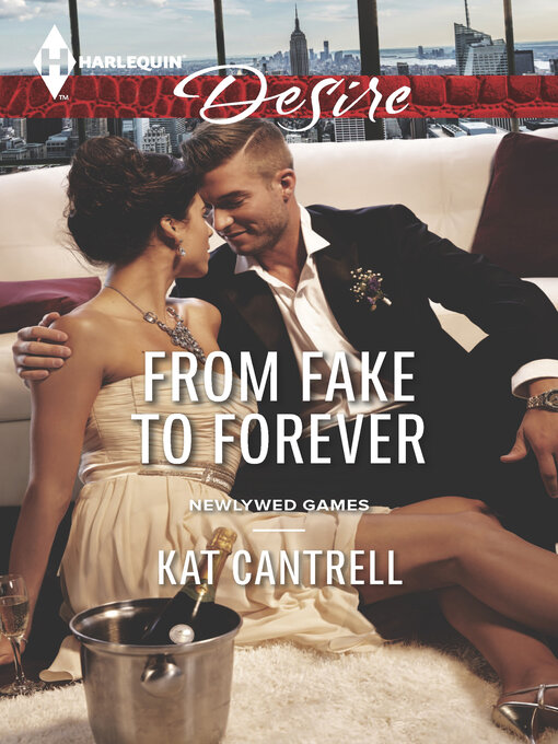 Title details for From Fake to Forever by Kat Cantrell - Available